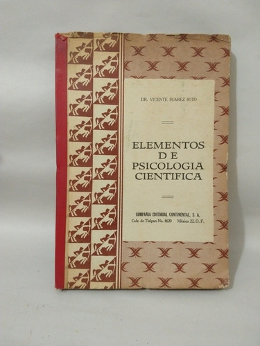 Elementos De Psicologia Científica Dr Vicente Suárez Soto