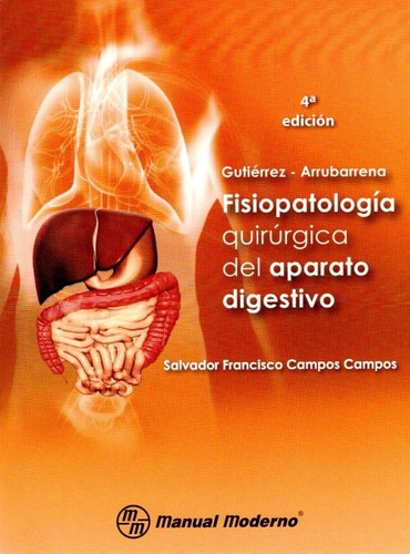 Campos Fisiopatología Quirúrgica Del Aparato Digestivo