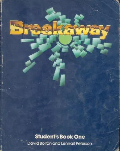 David Bolton - Lennart Peterson: Breakaway Students Book One