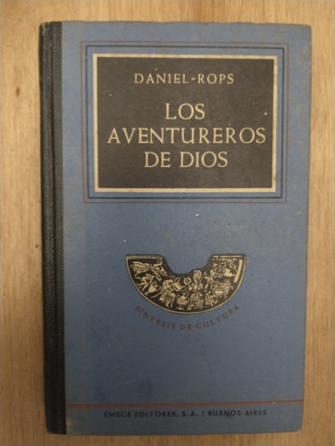 Los Aventureros De Dios - Daniel - Rops