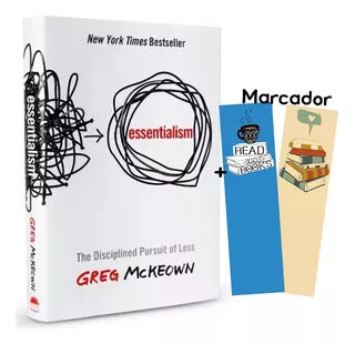 Livro Essencialismo: A Disciplinada Busca Por Menos De Greg Mckeown Editora Sextante