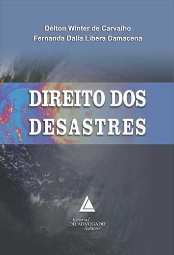Direito Dos Desastres, De Editora Livraria Do Advogado. Editora Livraria Do Advogado Editora Em Português