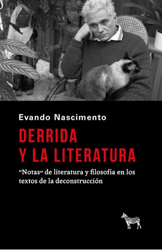 Derrida Y La Literatura (nuevo) - Evando Nascimento