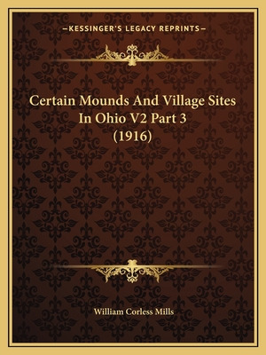 Libro Certain Mounds And Village Sites In Ohio V2 Part 3 ...