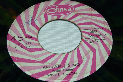 Willie Colon Ah Ah O No Boogaloo 45 Rpm