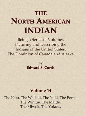 Libro The North American Indian Volume 14 - The Kato, The...