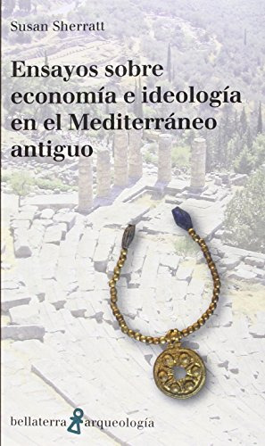 Libro Ensayos Sobre Economia E Ideologia En El Mediterra De
