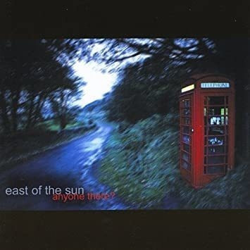 East Of The Sun Anyone There? Usa Import Cd