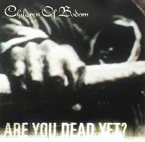 Children Of Bodom Are You Dead Yet Cd Us Import