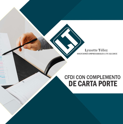 Cfdi Con Complemento De Carta Porte | Ebook Fiscal