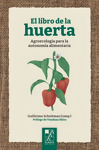 Schnitman Libro De Huerta Agroecologia Autonomía Alimentaria