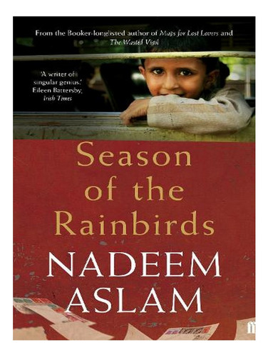 Season Of The Rainbirds (paperback) - Nadeem Aslam. Ew03