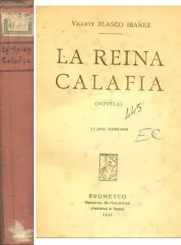 Vicente Blasco Ibañez: La Reina Calafia