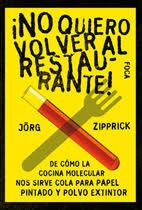 Libro ¡no Quiero Volver Al Restaurante! De Jörg Zipprick (2)