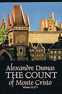 Libro The Count Of Monte Cristo, Volume Iii (of V) By Ale...