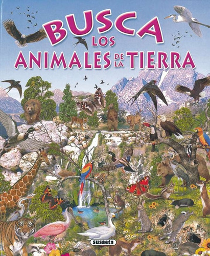 Busca Los Animales De La Tierra (td), De Susaeta. Editorial Susaeta Me En Español