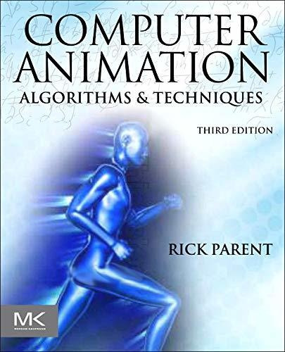 Book : Computer Animation Algorithms And Techniques -...