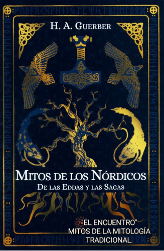 Mitos De Los Nórdicos De Las Eddas Y Las Sagas/ Documento.