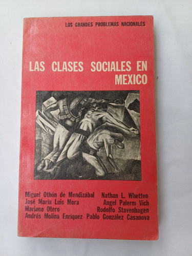 { Las Clases Sociales En México Miguel Othón De Mendizábal }