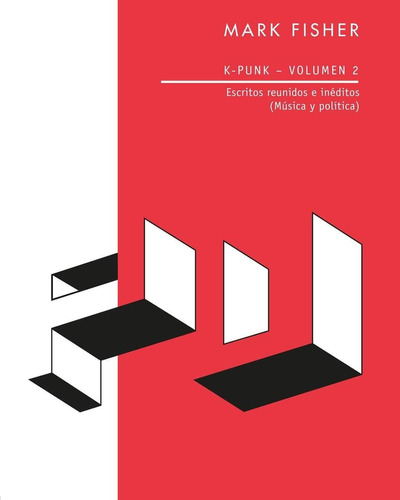 K-punk - Volumen 2 - Mark Fisher - Caja Negra