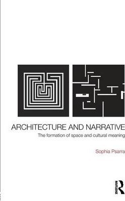 Libro Architecture And Narrative - Sophia Psarra
