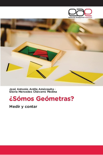 Libro: ¿sómos Geómetras?: Medir Y Contar (spanish Edition)
