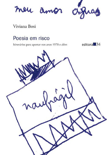 Libro Poesia Em Risco De Bosi Viviana Editora 34