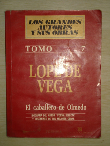 El Caballero De Olmedo - Lope De Vega, Tomo 7, Ed Portada.