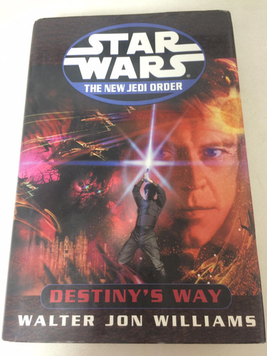 Star Wars - Destiny's Way - Walter Jon Williams