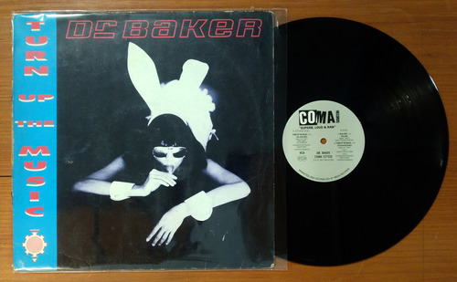 Dr Baker Turn Up The Music 1991 Disco Maxi Vinilo Escandinav