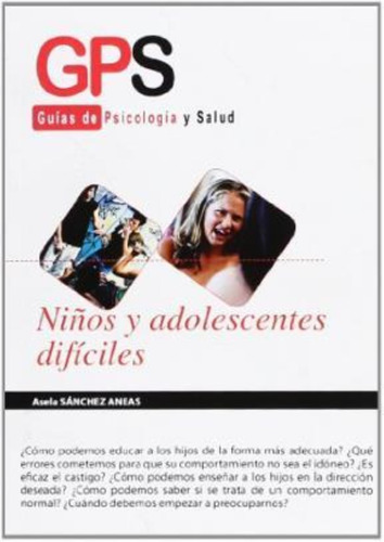 Niños Y Adolescentes Dificiles