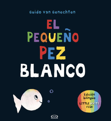 El Pequeño Pez Blanco- Guido Van Genechten