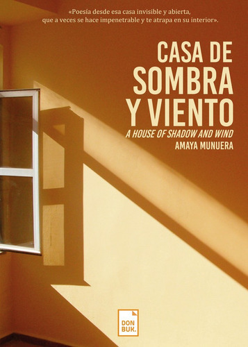 Casa de sombra y viento, de Amaya Munuera. Editorial DONBUK EDITORIAL, tapa blanda en español, 2022