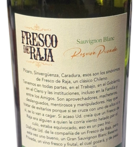 Vino Reserva Privada Sauvignon Blanc Insolentes Fresco Raja