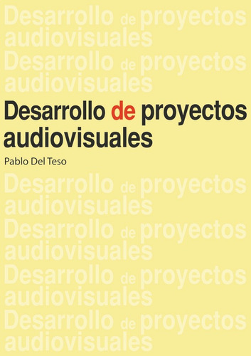 Desarrollo De Proyectos Audiovisuales