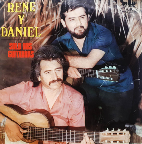 Rene Y Daniel - Solo Dos Guitarras Lp A