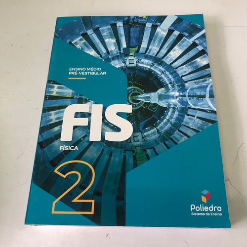 Kit Poliedro Fis Física Ensino Médio Pré-vestibular Combo Com 3 Volumes 1,2 E 3 - Ano 2022 (Usado)