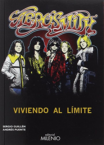 Libro Aerosmithviviendo Al Limite  De Guillen Barrantes S