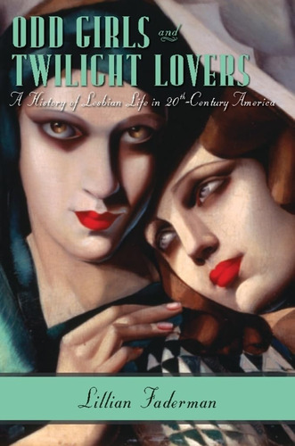 Libro:  Libro: Odd Girls And Lovers: A History Of Lesbian L