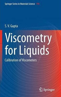Libro Viscometry For Liquids - S. V. Gupta