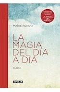 Libro Magia Del Dia A Dia (diario) (cartone) De Kondo Marie