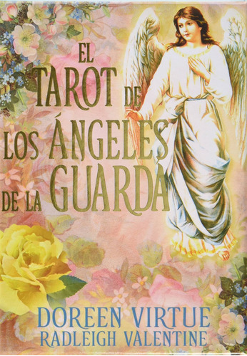 El Tarot De Los Ángeles De La Guarda / Doreen Virtue