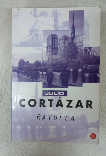 Rayuela - Julio Cortazar - Punto De Lectura -