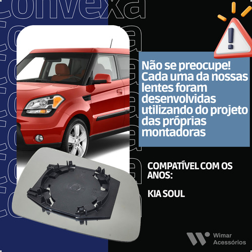 Lente Espelho Retrovisor Kia Soul 2009/14 C/base Convexa