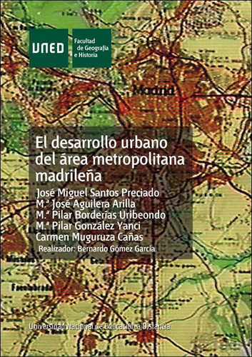 Libro Desarrollo Urbano Del Ã¡rea Metropolitana Madrileã±...