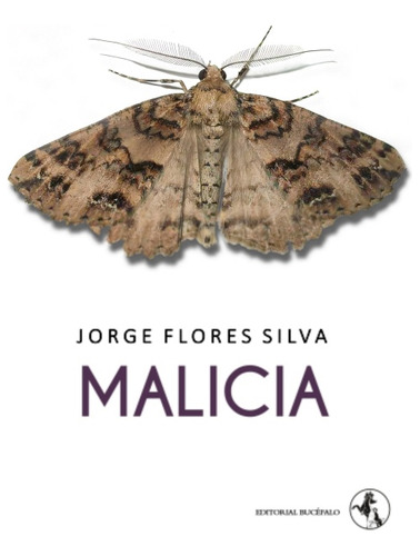 Libro  Malicia  De Jorge Luis Flores 