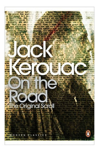 On The Road: The Original Scroll - Jack Kerouac. Eb3