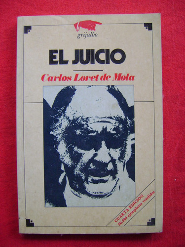 El Juicio - Carlos Loret De Mola