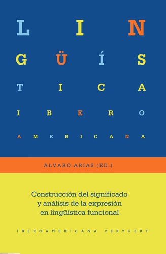 Construccion Del Significado Y Analisis De La Expresion En, De Aa.vv. Iberoamericana Editorial Vervuert, S.l., Tapa Blanda En Español