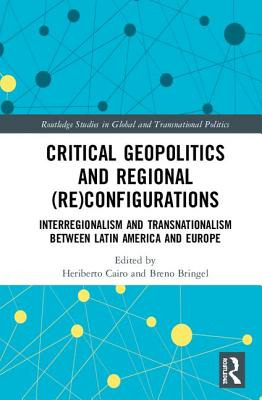 Libro Critical Geopolitics And Regional (re)configuration...